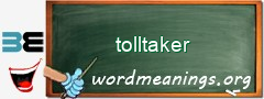 WordMeaning blackboard for tolltaker